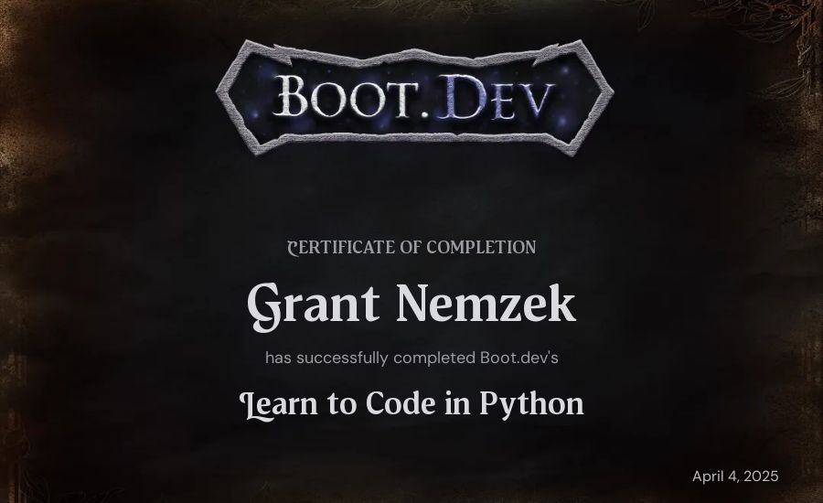 Grant Nemzek's Boot.dev Introduction to Python Course certificate