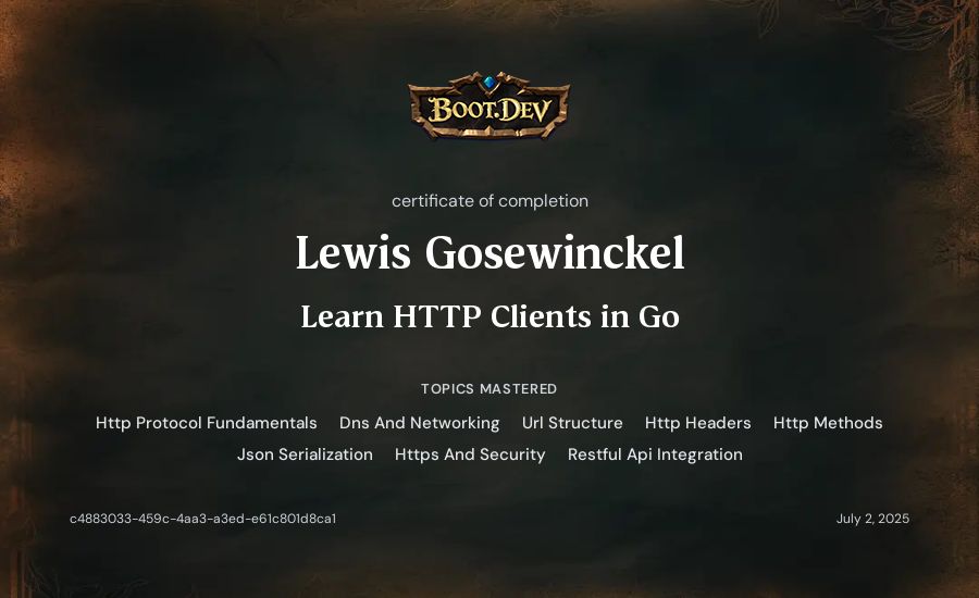 Lewis Gosewinckel's Boot.dev Learn HTTP Clients in Go certificate