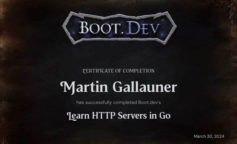 Martin Gallauner's Boot.dev Learn HTTP Servers in Go certificate