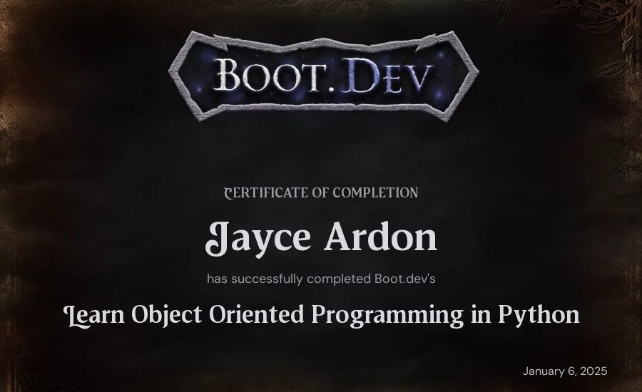 Jayce Ardon's Boot.dev Learn Object Oriented Programming in Python certificate