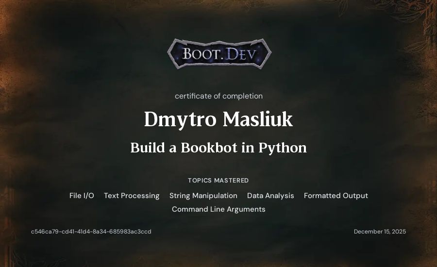 Dmytro Masliuk's Boot.dev Build a BookBot in Python certificate