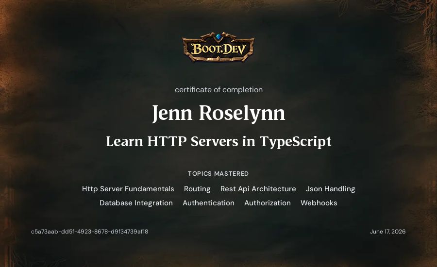 Jenn Roselynn's Boot.dev Learn HTTP Servers in TypeScript certificate