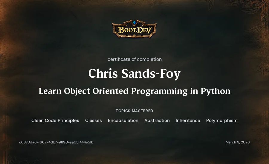 Chris Sands-Foy's Boot.dev Learn Object Oriented Programming in Python certificate