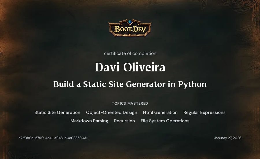 Davi Oliveira's Boot.dev Build a Static Site Generator in Python certificate