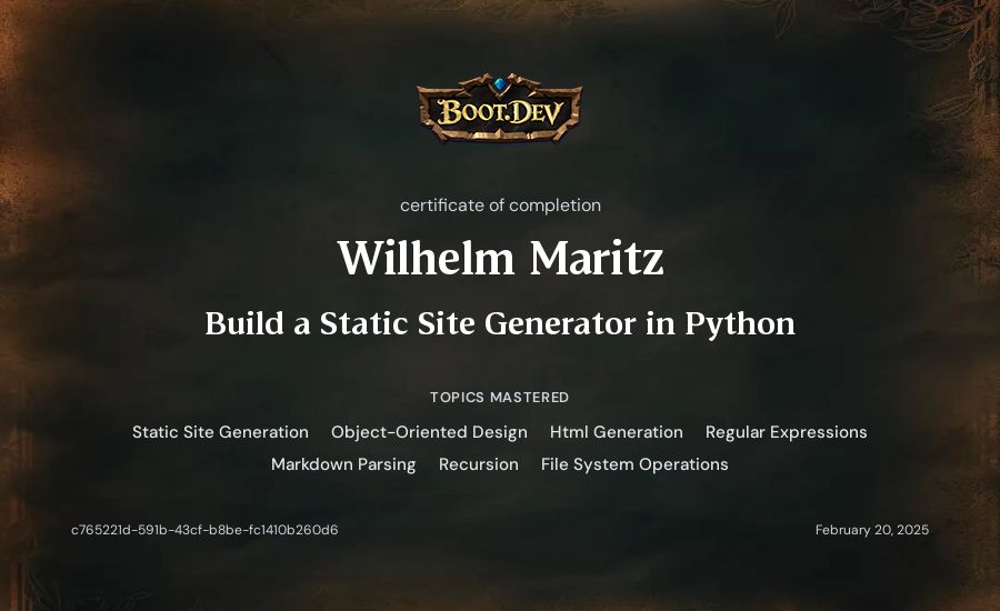Wilhelm Maritz's Boot.dev Build a Static Site Generator in Python certificate