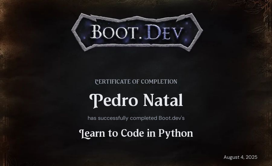 Pedro Natal's Boot.dev Introduction to Python Course certificate