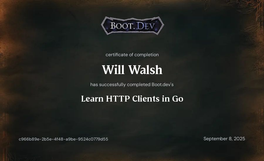 Will Walsh's Boot.dev Learn HTTP Clients in Go certificate