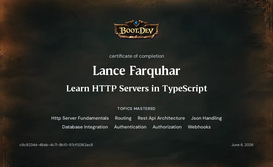 Lance Farquhar's Boot.dev Learn HTTP Servers in TypeScript certificate