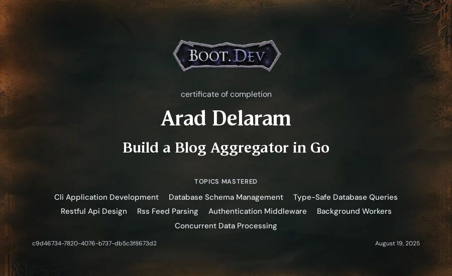Arad Delaram's Boot.dev Build a Blog Aggregator in Go certificate