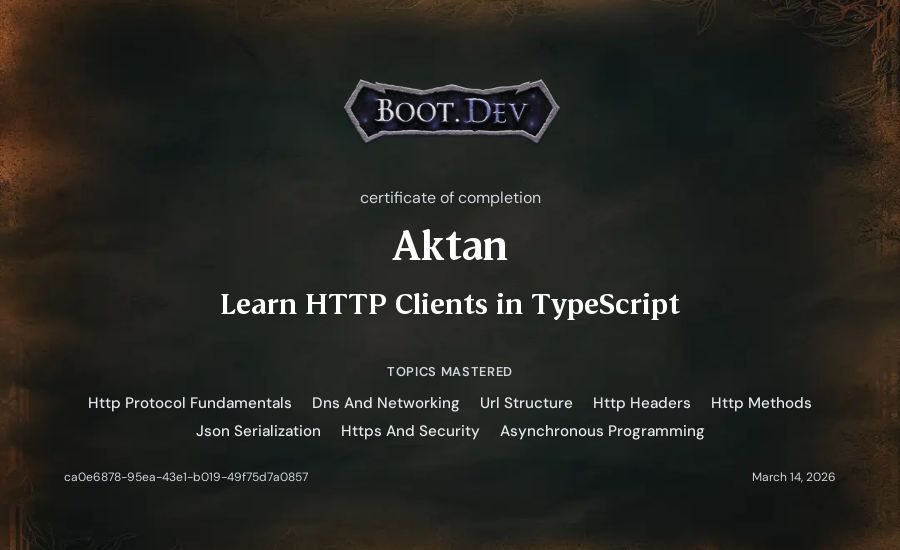 Aktan's Boot.dev Learn HTTP Clients in TypeScript certificate