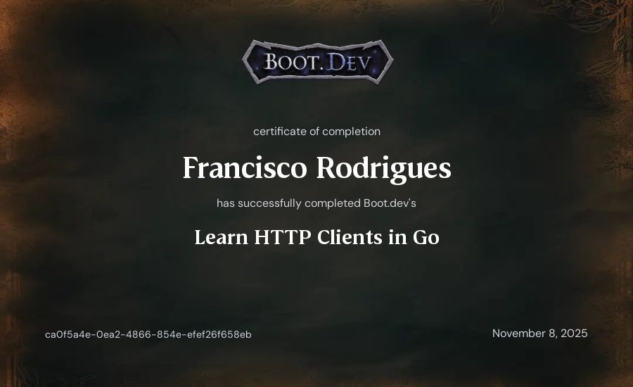 Francisco Rodrigues's Boot.dev Learn HTTP Clients in Go certificate
