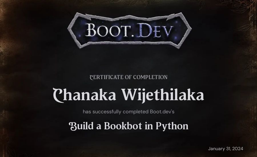 Chanaka Wijethilaka's Boot.dev Build a BookBot in Python certificate