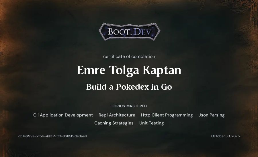 Emre Tolga Kaptan's Boot.dev Build a Pokedex in Go certificate
