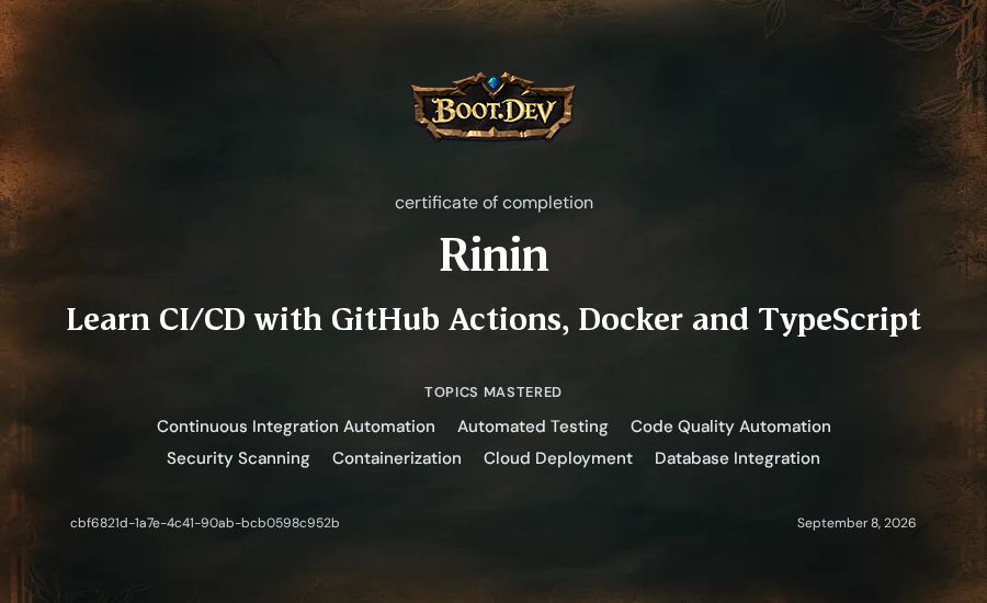 Rinin's Boot.dev Learn CI/CD with GitHub Actions, Docker and TypeScript certificate