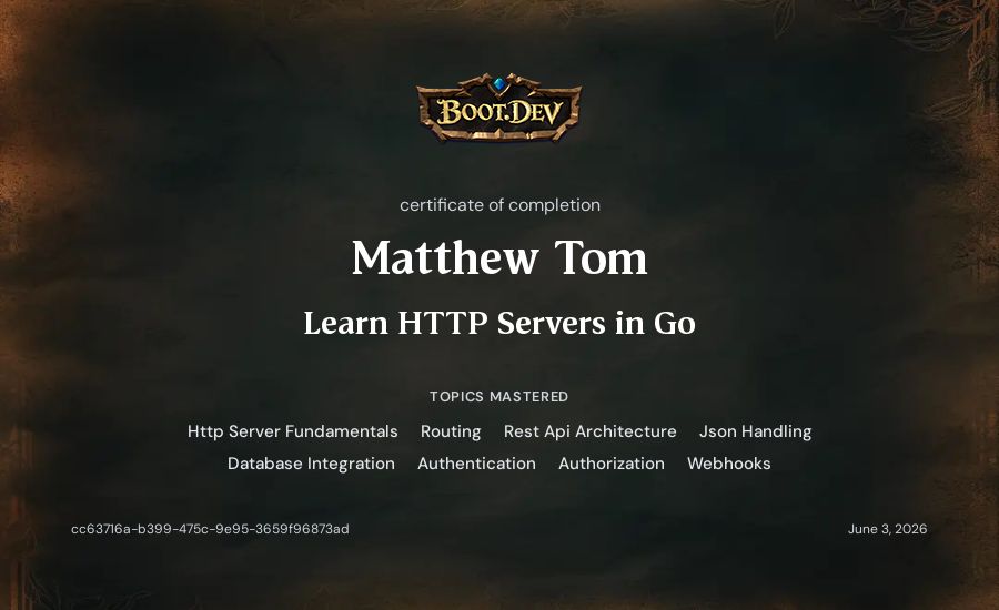 Matthew Tom's Boot.dev Learn HTTP Servers in Go certificate