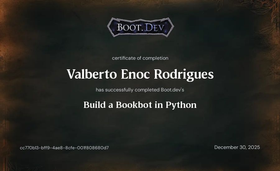 Valberto Enoc Rodrigues's Boot.dev Build a BookBot in Python certificate