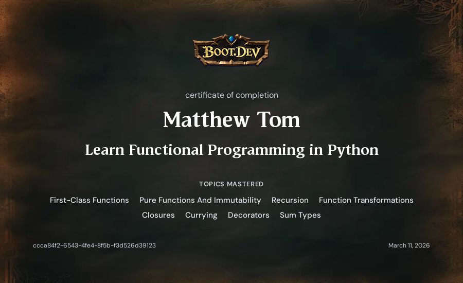 Matthew Tom's Boot.dev Learn Functional Programming in Python certificate
