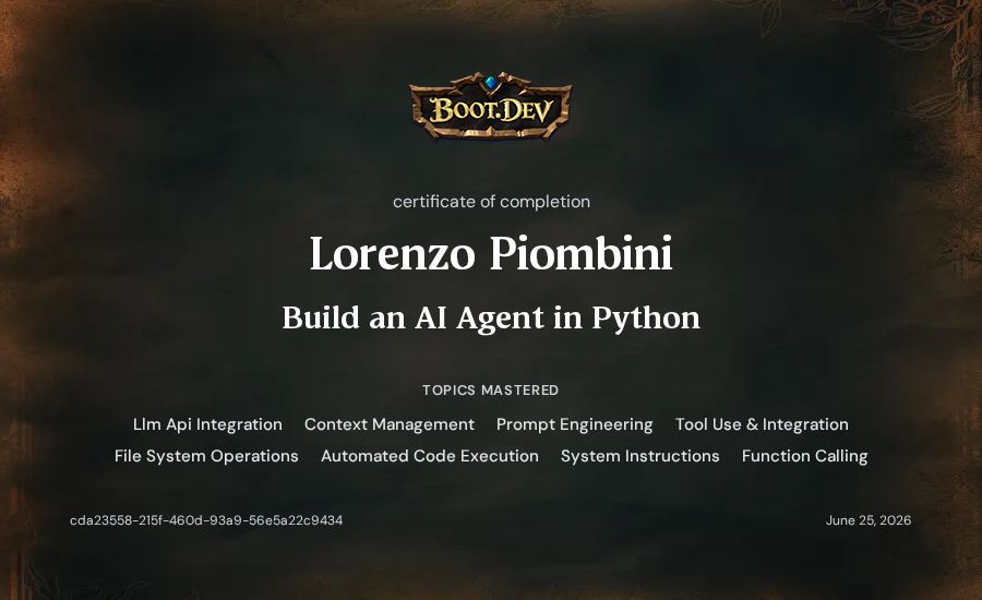 Lorenzo Piombini's Boot.dev Build an AI Agent in Python certificate