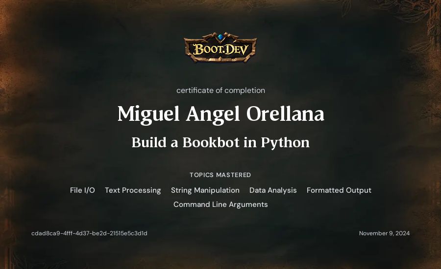 Miguel Angel Orellana's Boot.dev Build a BookBot in Python certificate