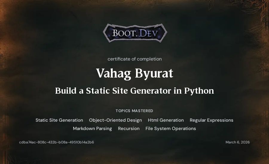 Vahag Byurat's Boot.dev Build a Static Site Generator in Python certificate