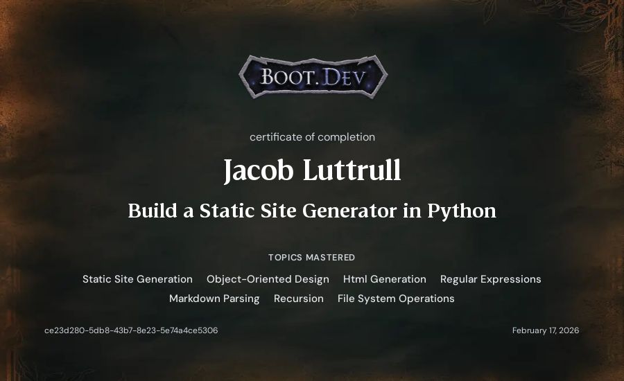 Jacob Luttrull's Boot.dev Build a Static Site Generator in Python certificate