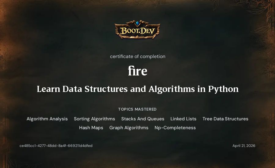 fire's Boot.dev Learn Data Structures and Algorithms in Python certificate