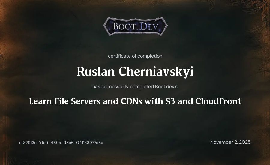 Ruslan Cherniavskyi's Boot.dev Learn File Servers and CDNs with S3 and CloudFront certificate