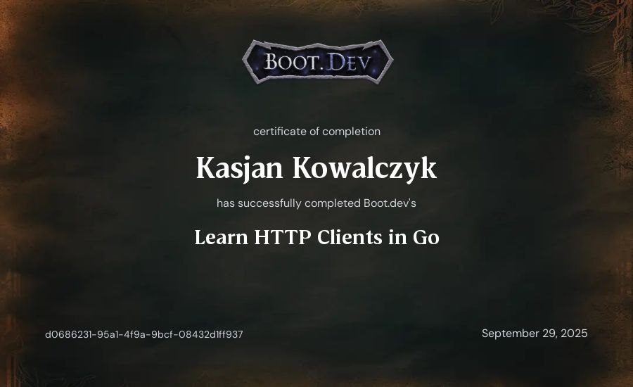Kasjan Kowalczyk's Boot.dev Learn HTTP Clients in Go certificate