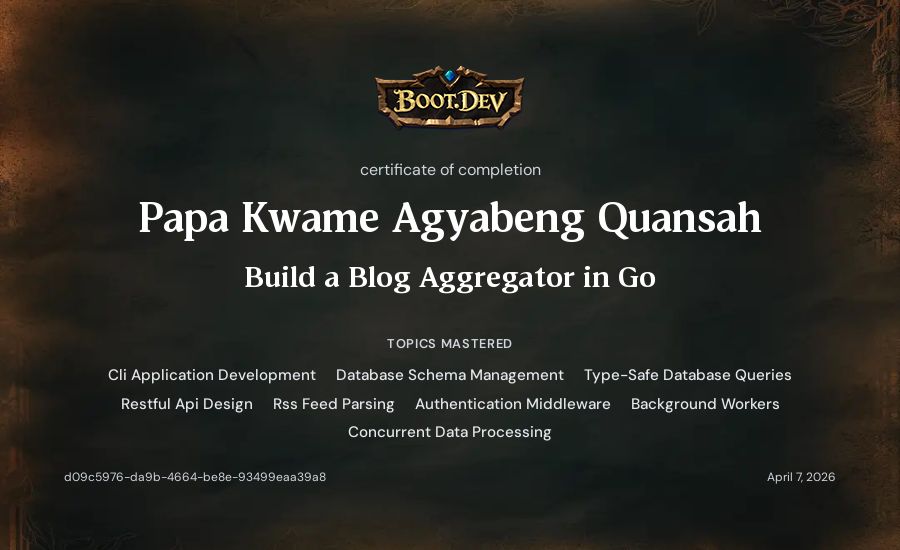Papa Kwame Agyabeng Quansah's Boot.dev Build a Blog Aggregator in Go certificate