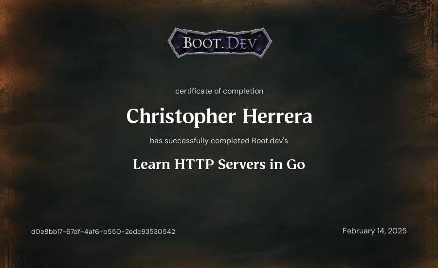 Christopher Herrera's Boot.dev Learn HTTP Servers in Go certificate