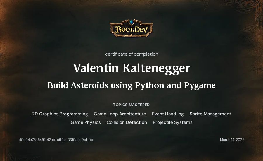 Valentin Kaltenegger's Boot.dev Build Asteroids using Python and Pygame certificate