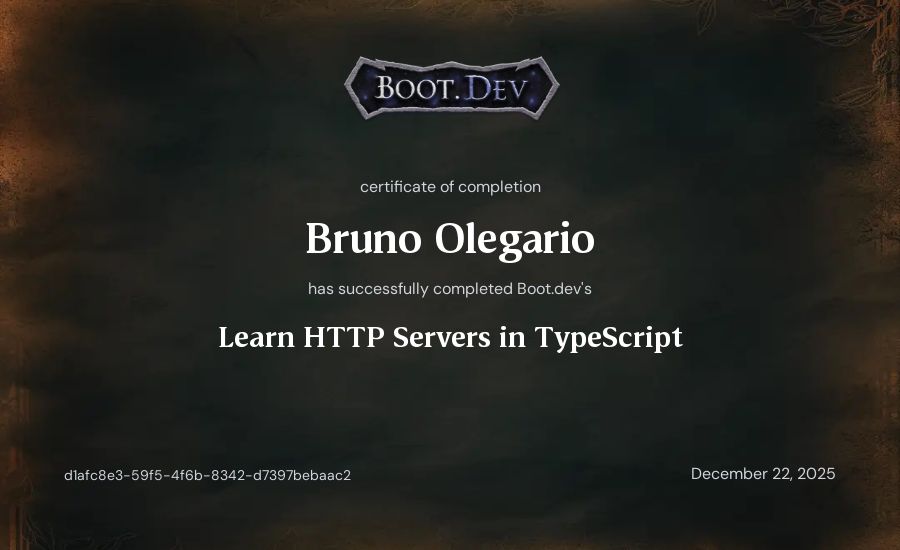 Bruno Olegario's Boot.dev Learn HTTP Servers in TypeScript certificate