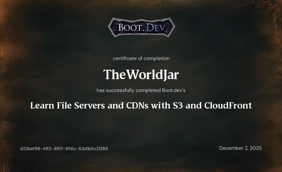 TheWorldJar's Boot.dev Learn File Servers and CDNs with S3 and CloudFront certificate