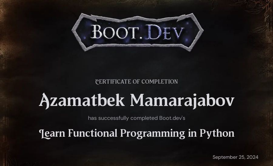 Azamatbek Mamarajabov's Boot.dev Learn Functional Programming in Python certificate