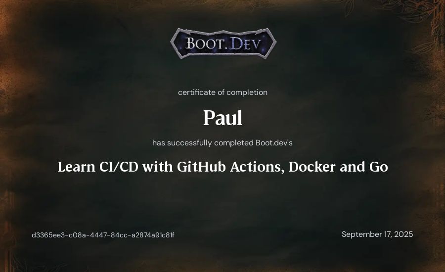 Paul's Boot.dev Learn CI/CD with GitHub Actions, Docker and Go certificate