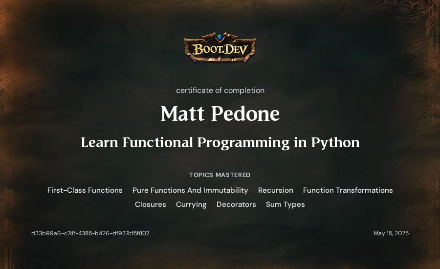 Matt Pedone's Boot.dev Learn Functional Programming in Python certificate