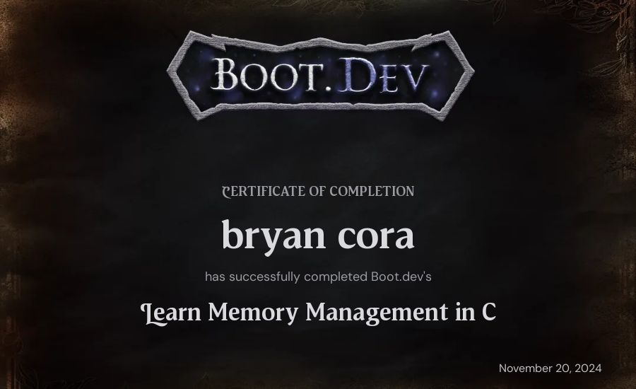 bryan cora's Boot.dev Learn Memory Management in C certificate
