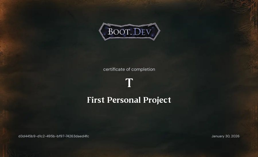 T's Boot.dev First Personal Project certificate