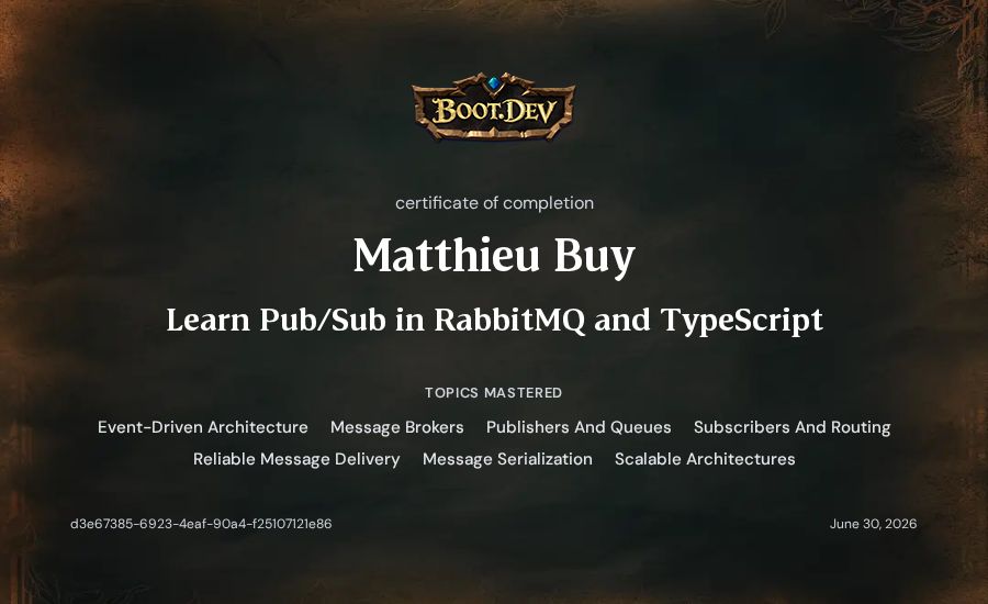 Matthieu Buy's Boot.dev Learn Pub/Sub in RabbitMQ and TypeScript certificate