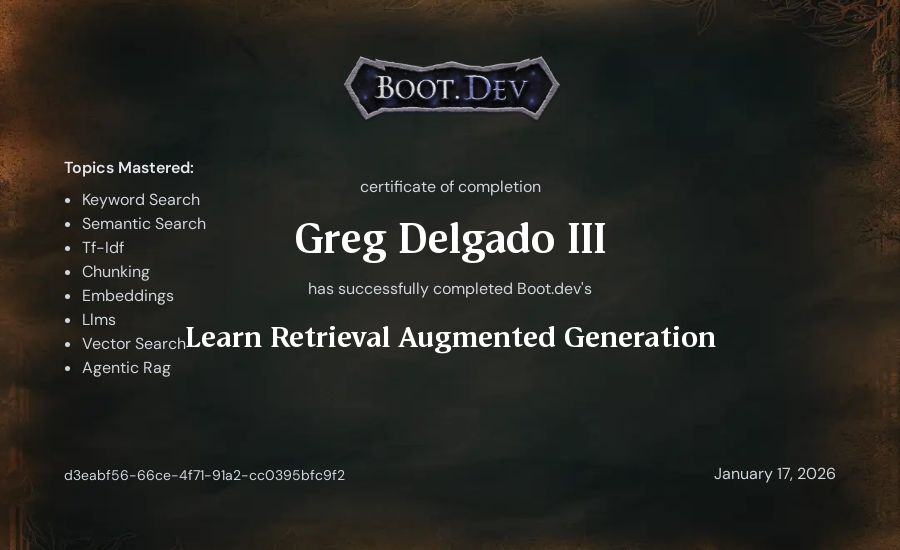 Greg Delgado III's Boot.dev Learn Retrieval Augmented Generation certificate
