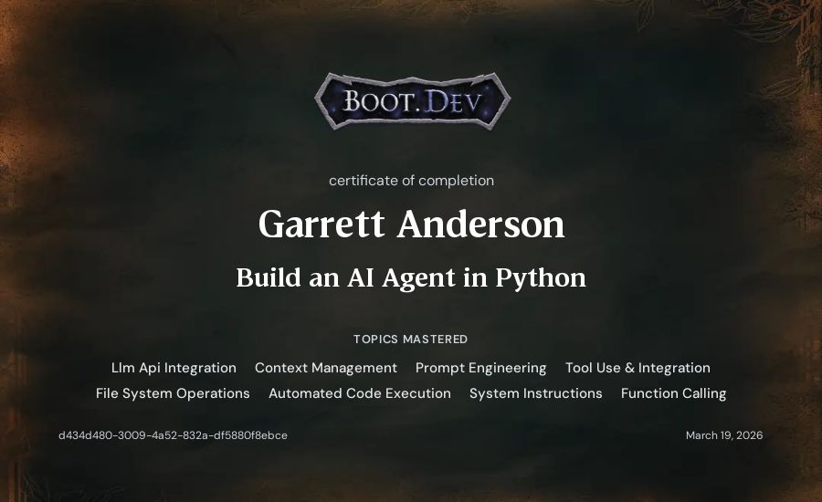 Garrett Anderson's Boot.dev Build an AI Agent in Python certificate