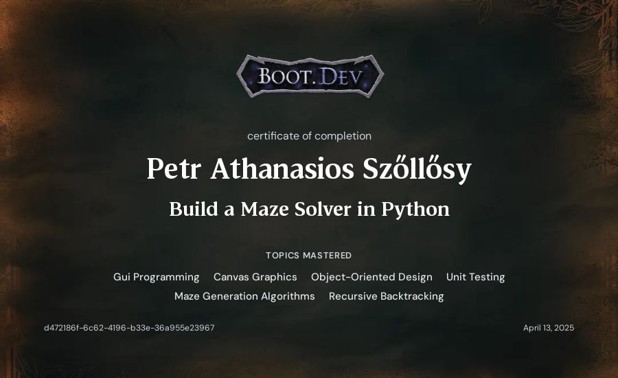 Petr Athanasios Szőllősy's Boot.dev Build a Maze Solver in Python certificate