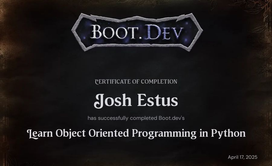 Josh Estus's Boot.dev Learn Object Oriented Programming in Python certificate