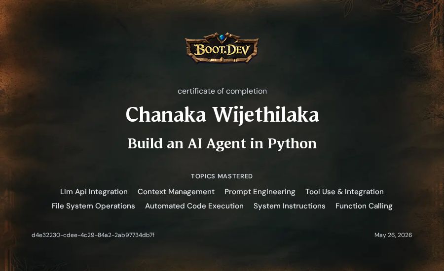 Chanaka Wijethilaka's Boot.dev Build an AI Agent in Python certificate