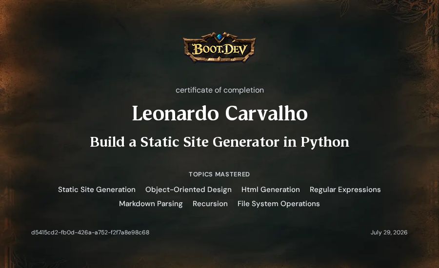 Leonardo Carvalho's Boot.dev Build a Static Site Generator in Python certificate