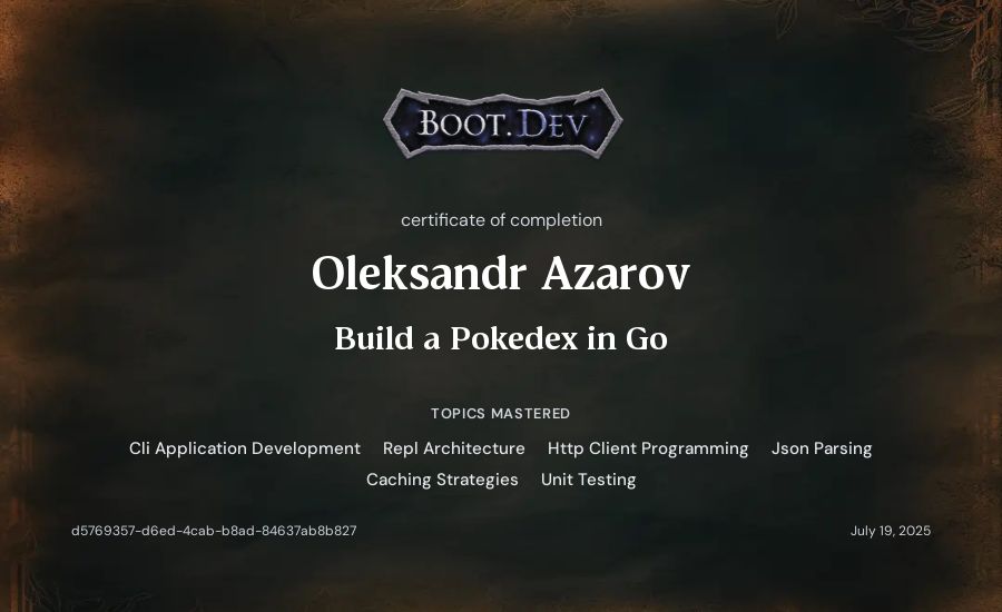 Oleksandr Azarov's Boot.dev Build a Pokedex in Go certificate