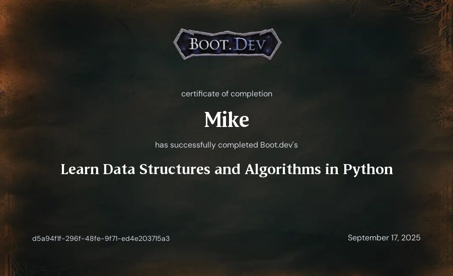 Mike's Boot.dev Learn Data Structures and Algorithms in Python certificate