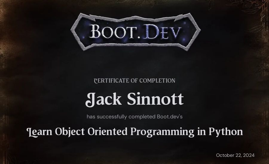 Jack Sinnott's Boot.dev Learn Object Oriented Programming in Python certificate