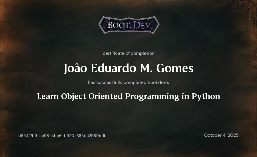 João Eduardo M. Gomes's Boot.dev Learn Object Oriented Programming in Python certificate