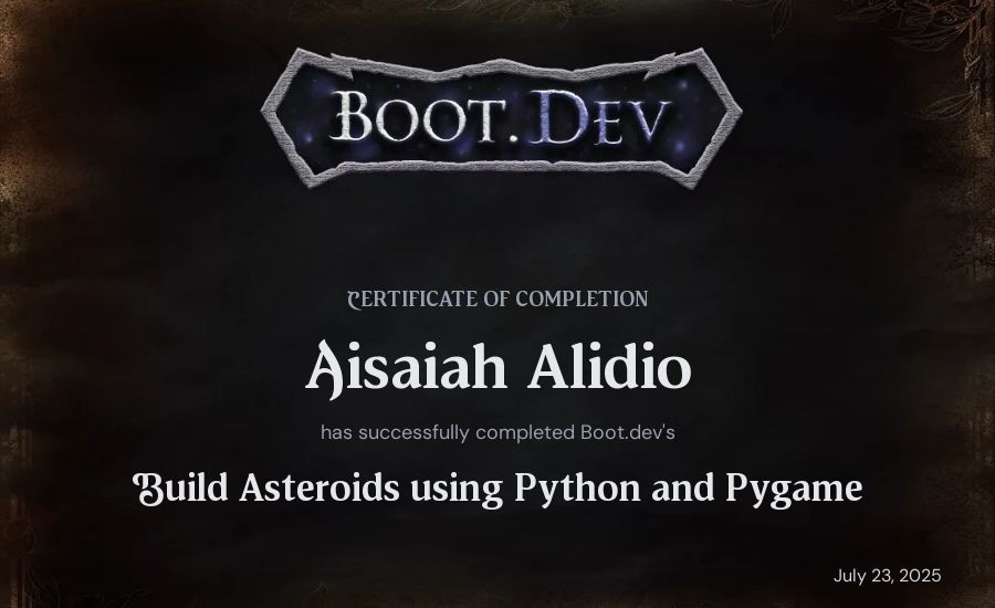 Aisaiah Alidio's Boot.dev Build Asteroids using Python and Pygame certificate